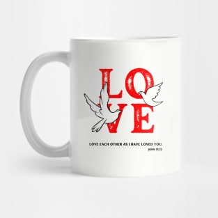 Love Each Other John 15:12 Mug